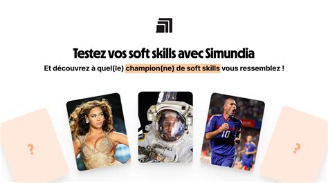 Testez vos soft skills en ligne avec Simundia